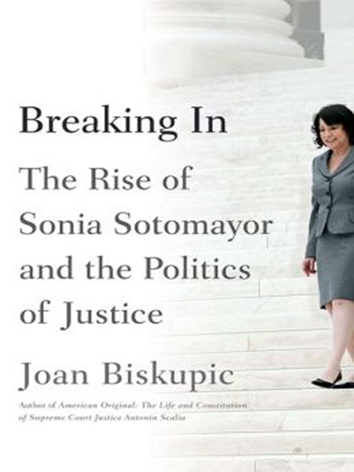 Title details for Breaking In by Joan Biskupic - Wait list